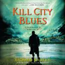 Cover of Kill City Blues: A Sandman Slim Novel
