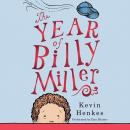 The Year of Billy Miller Audiobook