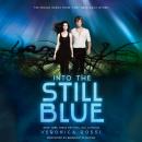 Into the Still Blue Audiobook