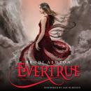 Evertrue: An Everneath Novel Audiobook