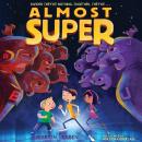 Almost Super Audiobook