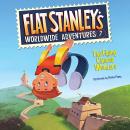 Flat Stanley's Worldwide Adventures #7: The Flying Chinese Wonders Audiobook