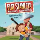 Flat Stanley's Worldwide Adventures #10: Showdown at the Alamo Audiobook