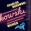 Women: A Novel, Charles Bukowski