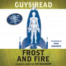 Guys Read: Frost and Fire: A Short Story from Guys Read: Other Worlds Audiobook