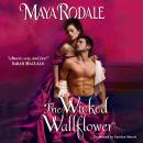 The Wicked Wallflower Audiobook