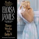 Three Weeks With Lady X Audiobook