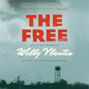 Free: A Novel, Willy Vlautin