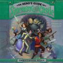 The Hero's Guide to Storming the Castle Audiobook