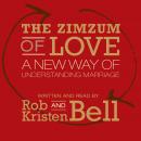 The Zimzum of Love: A New Way of Understanding Marriage Audiobook