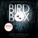 Bird Box: A Novel, Josh Malerman