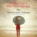 The Hurricane Sisters: A Novel Audiobook