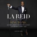 Sing to Me: My Story of Making Music, Finding Magic, and Searching for Who's Next Audiobook