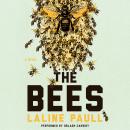 The Bees: A Novel Audiobook