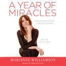 A Year of Miracles: Daily Devotions and Reflections Audiobook