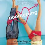 Boomerang: A Boomerang Novel Audiobook