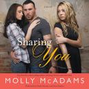 Sharing You: A Novel Audiobook