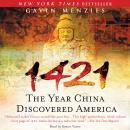 1421: The Year China Discovered America Audiobook