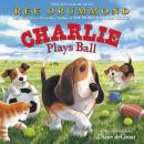 Charlie Plays Ball Audiobook
