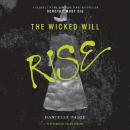 The Wicked Will Rise Audiobook