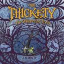 The Thickety: The Whispering Trees Audiobook