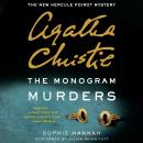 Monogram Murders: The New Hercule Poirot Mystery, Sophie Hannah, Agatha Christie