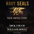 Navy Seals: Their Untold Story Audiobook
