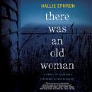 There Was an Old Woman: A Novel of Suspense Audiobook