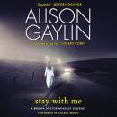 Stay With Me: A Brenna Spector Novel of Suspense Audiobook