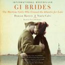 GI Brides: The Wartime Girls Who Crossed the Atlantic for Love Audiobook