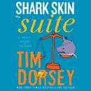 Shark Skin Suite: A Novel Audiobook