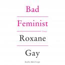 Bad Feminist: Essays, Roxane Gay