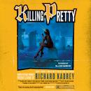 Killing Pretty: A Sandman Slim Novel, Richard Kadrey