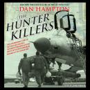 The Hunter Killers: The Extraordinary Story of the First Wild Weasels, the Band of Maverick Aviators Audiobook
