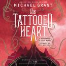 Tattooed Heart, Michael Grant