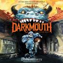 Darkmouth #1: The Legends Begin Audiobook