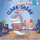 Clark the Shark Takes Heart Audiobook