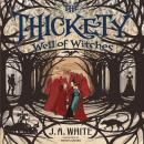 The Thickety: Well of Witches Audiobook