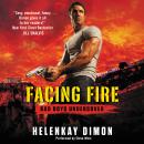 Facing Fire: Bad Boys Undercover, HelenKay Dimon