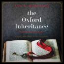 The Oxford Inheritance: A Novel Audiobook