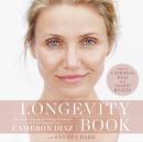 Cover of The Longevity Book: The Science of Aging, the Biology of Strength, and the Privilege of Time
