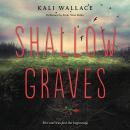 Shallow Graves Audiobook