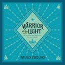 Warrior of the Light: A Manual, Paulo Coelho