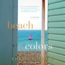 Beach Colors: A Novel