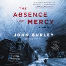 The Absence of Mercy Audiobook