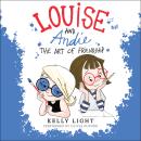 Louise and Andie: The Art of Friendship Audiobook