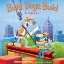 Build, Dogs, Build Audiobook