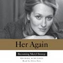 Her Again: Becoming Meryl Streep Audiobook