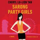 Sarong Party Girls: A Novel
