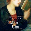 Reader, I Married Him: Stories Inspired by Jane Eyre Audiobook